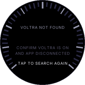 VOLTRA NOT FOUND. Confirm Voltra is on and app disconnected. Tap to search again.
